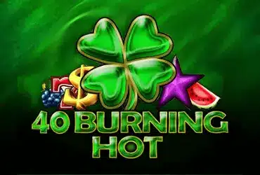 40 Burning Hot